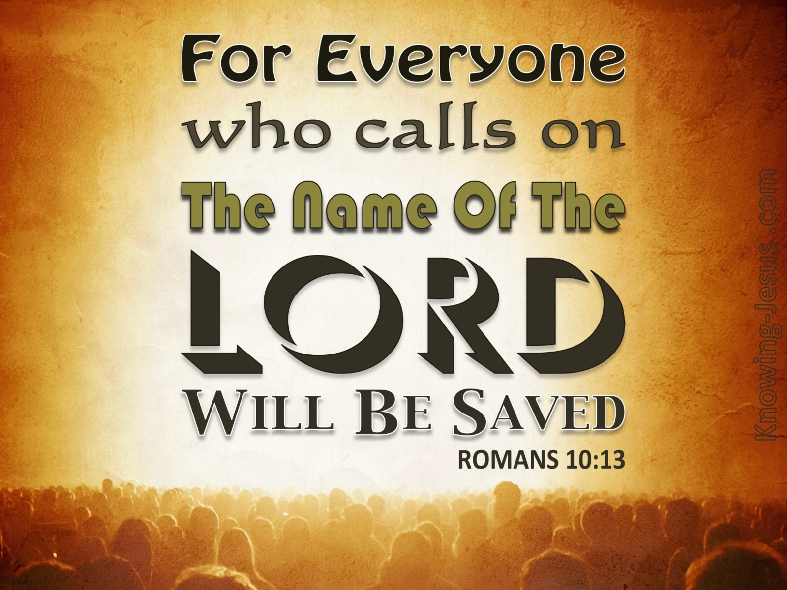 Romans 10:13 Whoever Calls On The Name Of The Lord (orange)
